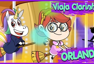 Desenho infantil Viaja Clarinha em Orlando. Imperdível!